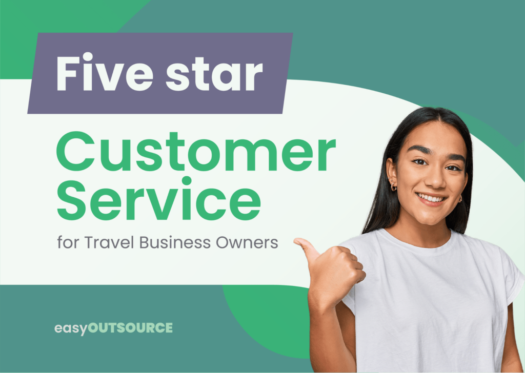 A woman giving a thumbs-up, promoting five-star customer service for travel business owners, alongside the easyOUTSOURCE logo.