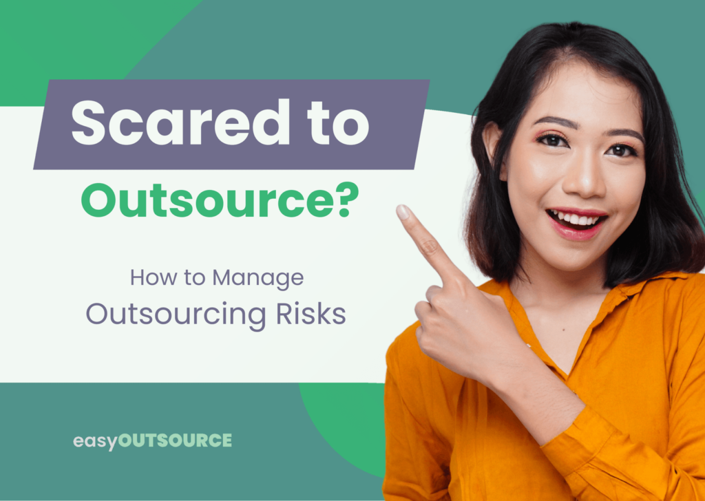 A person in a bright orange shirt points towards a large graphic reading "Scared to Outsource? How to Manage Outsourcing Risks."
